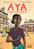 Aya: elämää Yop Cityssä (Hardcover)