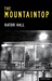 The Mountaintop by Katori Hall The Mountaintop by Katori Hall