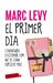 El primer dia (Mass Market Paperback)