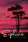 Ascending Into Euphoria by Tiffany Tinney Ascending Into Euphoria by Tiffany Tinney