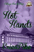 Hot Hands (College Fun and ...