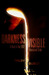 Darkness Visible: A Novel of the 1892 Homestead Strike Darkness Visible: A Novel of the 1892 Homestead Strike