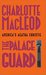 The Palace Guard (Sarah Kel...