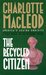 The Recycled Citizen (Sarah...