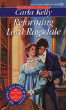 Reforming Lord Ragsdale by Carla Kelly Reforming Lord Ragsdale by Carla Kelly