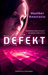 Defekt (Glitch, #1)