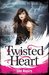 Twisted Heart (Dark Angel, #2)