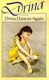 Drina Dances Again (Drina, #5) Drina Dances Again (Drina, #5)