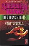 De Groene Mijl 6: Coffey op de mijl