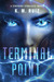 Terminal Point (Strykers Syndicate, #2)