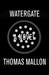 Watergate: A Novel