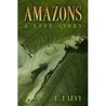 Amazons: A Love Story Amazons: A Love Story
