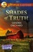Shades of Truth