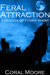 Feral Attraction