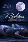 Reckless in Moonlight Reckless in Moonlight