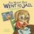 The Night Dad Went to Jail: What to Expect When Someone You Love Goes to Jail