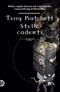 Stelle cadenti by Terry Pratchett Stelle cadenti by Terry Pratchett