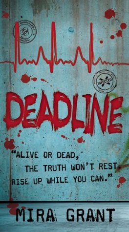 Deadline (Newsflesh Trilogy #2)