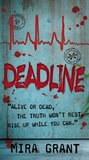 Deadline (Newsflesh Trilogy #2)