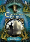 Chroniken der Schattenjäger 02. Clockwork Prince