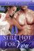 Still Hot For You Still Hot For You