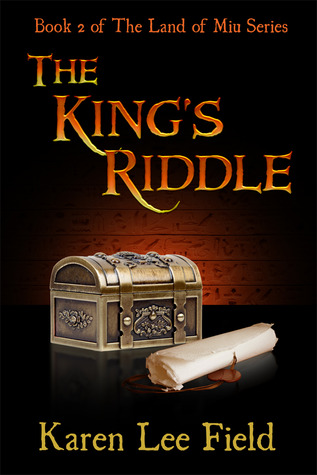 The King's Riddle (Land of Miu, #2)