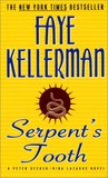 Serpent's Tooth by Faye Kellerman