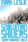 Snowman Shivers: Scary Snowman Tales Snowman Shivers: Scary Snowman Tales