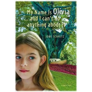 My Name is Olivia...and I Can't Do Anything About It