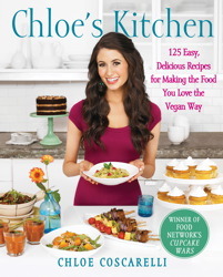Chloe's Kitchen by Chloe Coscarelli Chloe's Kitchen by Chloe Coscarelli