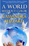 A World Without Color by Cassandra Blizzard