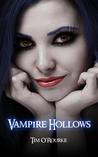 Vampire Hollows (Kiera Hudson, #5) Vampire Hollows (Kiera Hudson, #5)