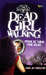 Dead Girl Walking (Dead Girl, #1)