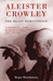 Aleister Crowley: The Beast Demystified