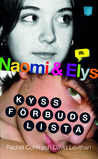 Naomi  & Elys kyssförbudslista