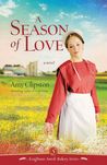 A Season of Love by Amy Clipston A Season of Love by Amy Clipston