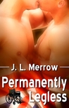 Permanently Legless Permanently Legless