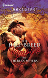 The Half-Breed Vampire (Sons of Midnight, #3) The Half-Breed Vampire (Sons of Midnight, #3)
