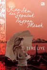 Kau, Aku & Sepucuk Angpau Merah by Tere Liye
