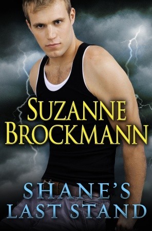 Shane's Last Stand by Suzanne Brockmann Shane's Last Stand by Suzanne Brockmann