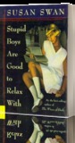 Stupid Boys Are Good To Relax With Stupid Boys Are Good To Relax With
