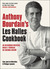 Anthony Bourdain's Les Halles Cookbook: As Deliciosas Receitas, Dicas e Técnicas da Cozinha Bistrô (Mass Market Paperback)