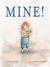 Mine! (ebook)