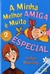 A Minha Melhor Amiga é Muito Especial (Clube das Amigas, #51)