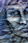 Drawing Breath: Chapter 2, Shadow and Light Drawing Breath: Chapter 2, Shadow and Light