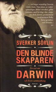 Den blinde skaparen by Sverker Sörlin