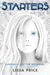 Starters (Starters and Enders, #1)