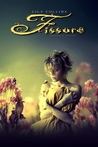 Fissure (Book of Ardenne, #1)