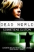 Dead World by Sebastiene Elston Dead World by Sebastiene Elston