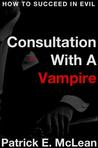 Consultation With a Vampire